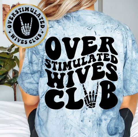Overstimulated Wives Club