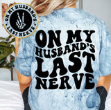 On My Husband's Last Nerve