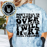 I Will Hurt Your Feelings