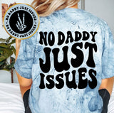 No Daddy Just Issues