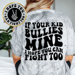 I Hope You Can Fight Too