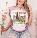 Cluck Around And Find Out