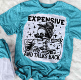 Expensive And Talks Back