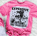 Expensive And Talks Back