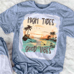 High Tides And Good Vibes