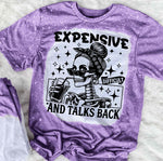 Expensive And Talks Back
