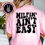 Milfin Ain't Easy