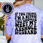 Just A Bitch Married To An Asshole