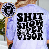 Shit Show Supervisor