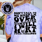 I Will Hurt Your Feelings