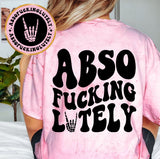 Absofuckinglutly