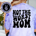 Not The Worst Mom