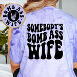Somebody's Bomb Ass Wife