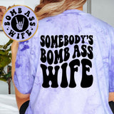 Somebody's Bomb Ass Wife