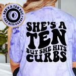 She's A Ten But She Hits Curbs