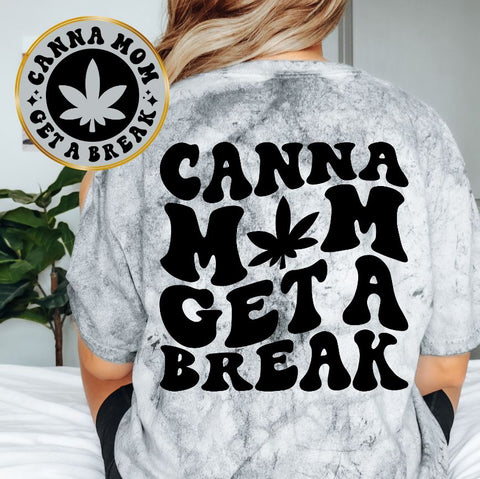 Canna Mom Get A Break