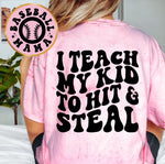 I Teach My Kid To Hit And Steal Baseball Mama
