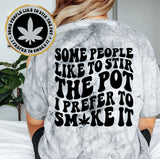 Some People Like To Stir The Pot