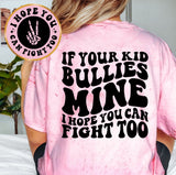 I Hope You Can Fight Too