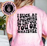 I Suck At Apologies