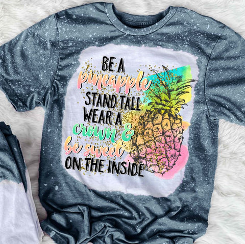 Be A Pineapple Stand Tall