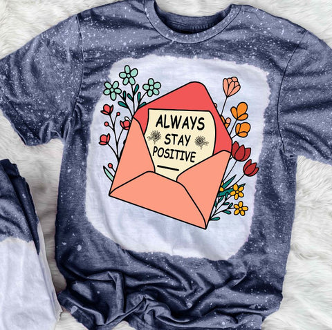 Always Stay Positive