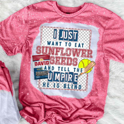 I Just Want To Eat Sunflower Seeds Softball