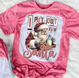 I Put Out For Santa