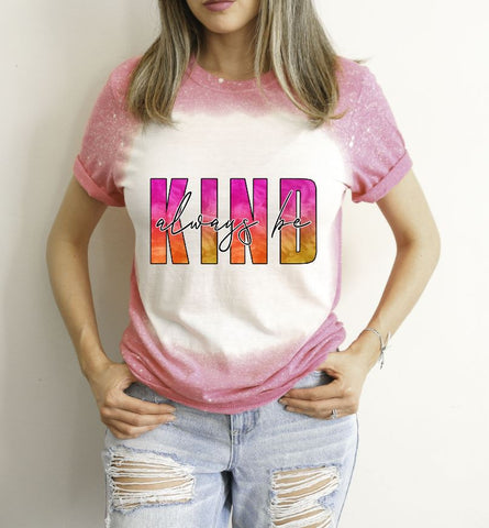 Always be Kind