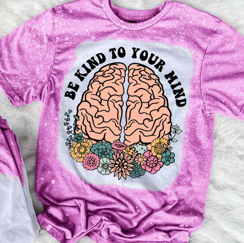 Be Kind To Your Mind