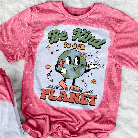 Be Kind To Our Planet