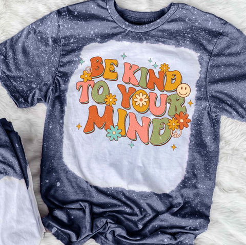 Be Kind To Your Mind