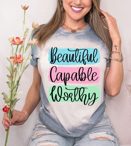 Beautiful Capable Worthy
