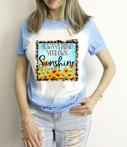 Always Bring Your Own Sunshine