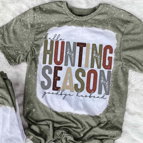 Hello Hunting Season Goodbye Husband