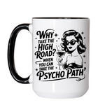 Why Take The High Road